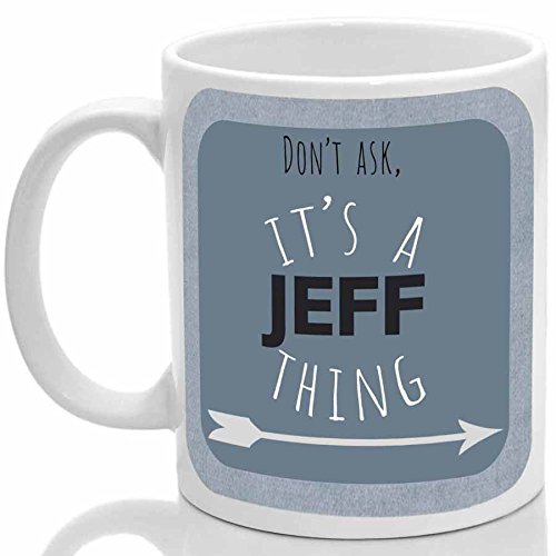 Jeff's Mug, It's a Jeff Thing, (Blue)