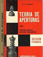 Teoria De Aperturas: Tomo I; Aperturas Abiertas, Aperuras Semi-Abiertas 8427001320 Book Cover