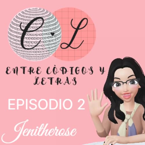 Ep.2 Como Escribir Tu Primera Novela| Entre C&oacute;digos y Letras