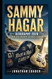 SAMMY HAGAR: BIOGRAPHY 2026 FROM RED ROCKER TO ROCK LEGEND