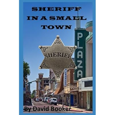 Sheriff in a Small Town