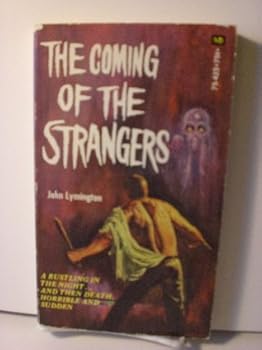 The coming of the strangers