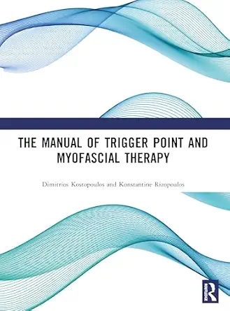 The Manual of Trigger Point and Myofascial Therapy book cover