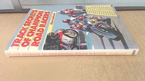 Track Secrets of Champion Road Racers