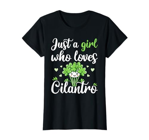 Cute Cilantro Herb Lover Just A Girl Who Loves Cilantro