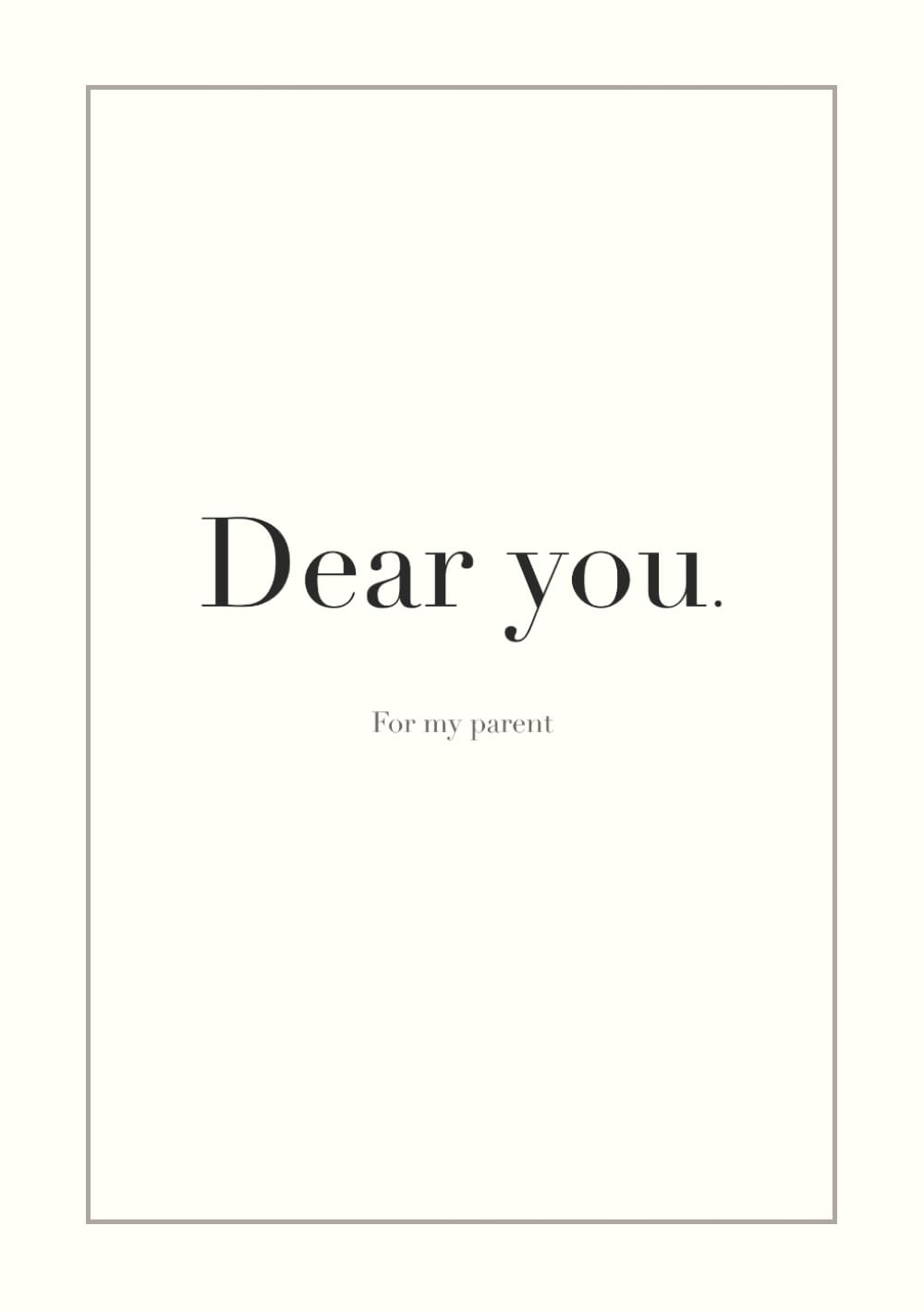 Dear You: For My Parent: A Guided Memory Journal for Children to Write Memories, Gratitude, and Letters to Their Parent