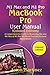 Produktbild M1 Max and M1 Pro MacBook Pro User Manual (Colored Edition): A Comprehensive Guide to Mastering the new M1 Max & M1 Pro MacBook Pro with Pictorial illustrations