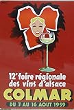  Colmar 1959 Foire vins d\'Alsace Affiche Poster Reproduction - Format 50X70 cm Papier 300 GR - Vente du fichier numérique HD Possible Nous Consulter (Boutique : affichevintage.FR)