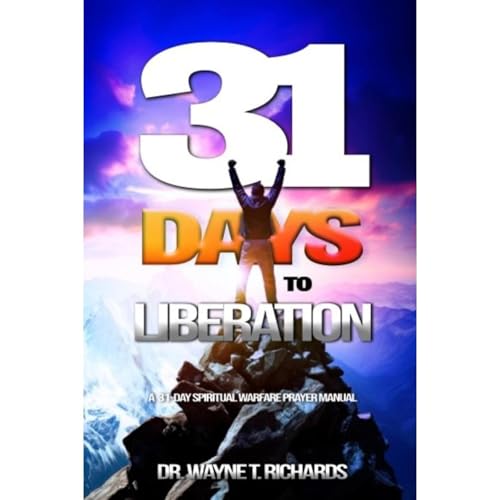 31 Days to Liberation Audiobook By Wayne Richards cover art