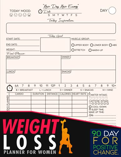 Weight Loss Planner: 90 Days for Daily Food and Exercise Journal for Women, Exercise & Diet Log Book for Women with Calendar 2021 & 2022, Weight Loss ... Health Tracker - Weight Loss Diet Planner