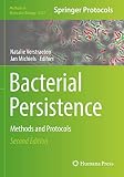Bacterial Persistence: Methods and Protocols (Methods in Molecular Biology)