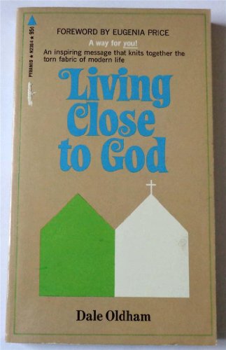 Living Close to God B00COSK4CA Book Cover