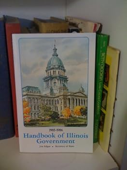 Paperback Handbook of Illinois Government 1985-1986 Book