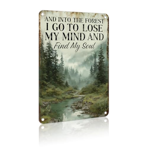 And Into The Forest I Go to Lose My Mind and Find My Soul Aluminum Sign Vintage Art Sign for Man Cave Garage Home Hiking Livingroom Bedroom 8x12 Inches