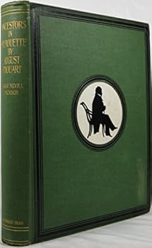 Hardcover Ancestors in Silhouette Cut by August Edouart [Unknown] Book