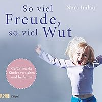 So viel Freude, so viel Wut Hörbuch