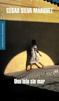 Hardcover Una isla sin mar (Literatura Mondadori/ Mondadori Literature) (Spanish Edition) [Spanish] Book