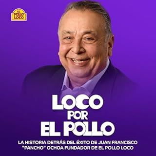 Loco por el pollo Audiolibro Por Juan Francisco Ochoa arte de portada