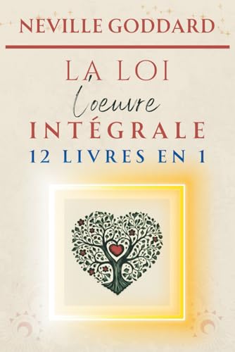 Neville Goddard - LA LOI - L'oeuvre...