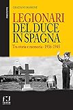 mamone colonia penale  Legionari del Duce in Spagna. Tra storia e memoria. 1936-1945
