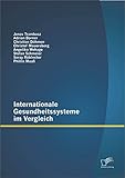  Internationale Gesundheitssysteme im Vergleich