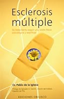 Esclerosis Multiple: Su Tratamiento Segun una Vision Fisica, Psicologica y Espiritual 8497771214 Book Cover