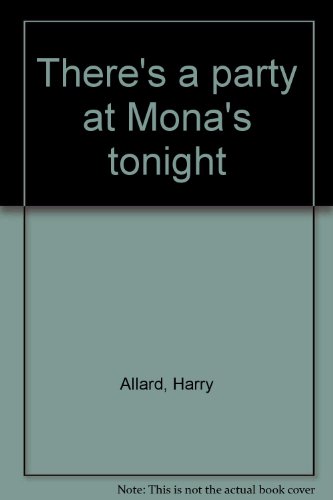 There's a party at Mona's tonight 038515187X Book Cover