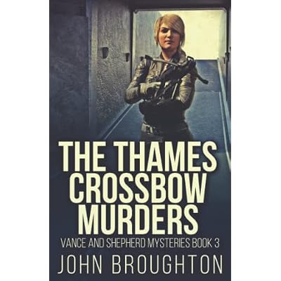 The Thames Crossbow Murders