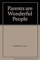 Parents are Wonderful People B001AHZOQW Book Cover