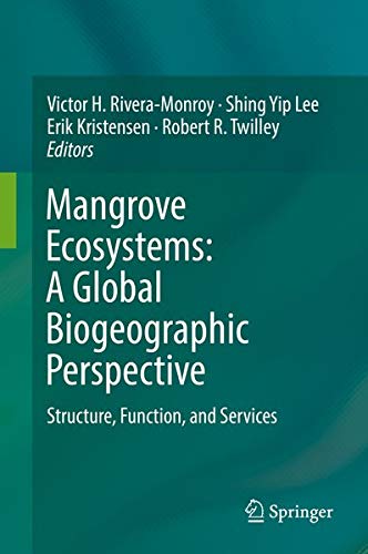 Buy Mangrove Ecosystems: A Global Biogeographic Perspective — BookShops.in