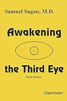 Awakening the Third Eye 098895480X Book Cover