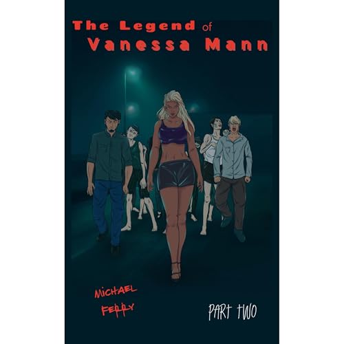 The Legend of Vanessa Mann: Part 2: The Capture Audiolibro Por Michael Ferry arte de portada