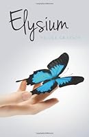 Elysium 0615974007 Book Cover