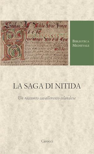 La Saga Di Nitida. Un Racconto Cavalleresco Islandese