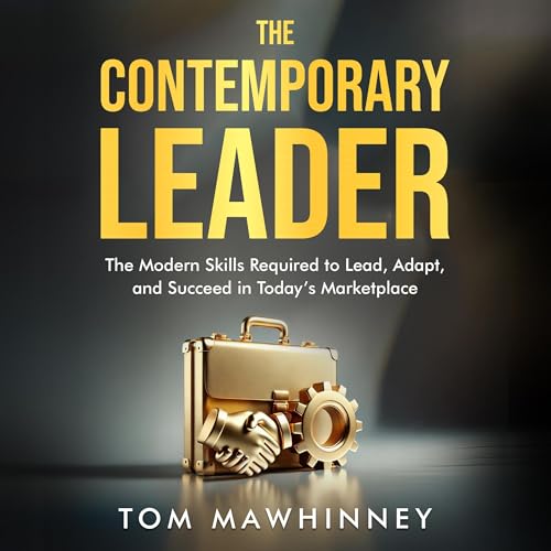 The Contemporary Leader by Tom Mawhinney