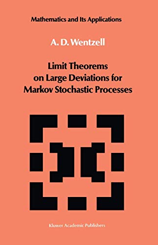 Limit Theorems on Large Deviations for Markov Stochastic Processes: 38 (Mathematics and its Applications) view 2
