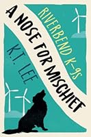 A Nose for Mischief 1947870173 Book Cover