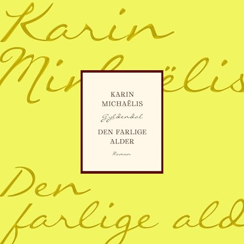 Couverture de Den Farlige Alder