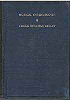 Musical Instruments - Third Year Of Study Course In Music Understanding Adopted By National Federation Of Music Clubs B000IYE55O Book Cover