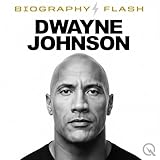 Dwayne Johnson - The Rock - Biography Flash