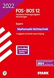 mathematik bayern 8. klasse gymnasium  STARK Abiturprüfung FOS/BOS Bayern 2022 - Mathematik Nichttechnik 12. Klasse (STARK-Verlag - Abitur-Prüfungen)