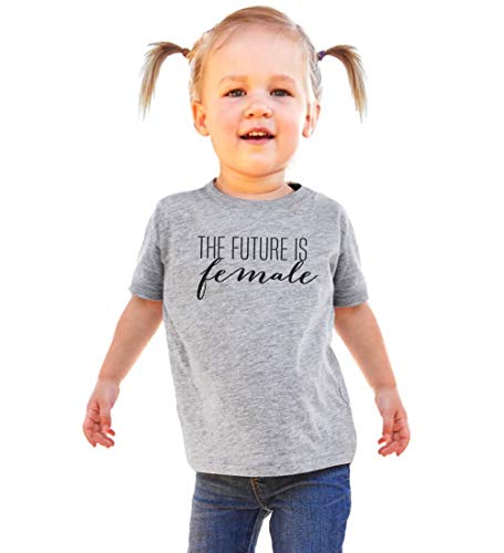 It's Your Day Clothing The Future is Female Kids Toddler Crew Neck Shirt2