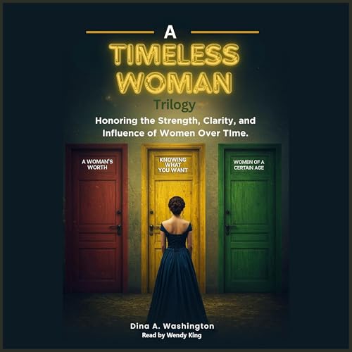 A Timeless Woman Trilogy by Dina A. Washington episode artwork