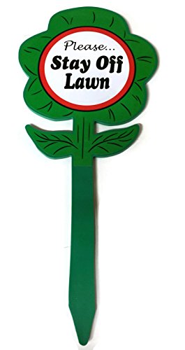 Triluca Stay Off Lawn Yard Sign-by Duke Za Daisy