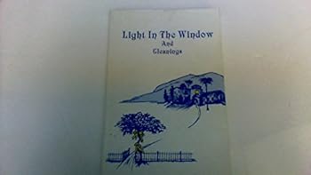 Paperback Light in the window and gleanings Book