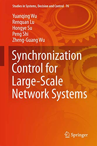 Synchronization Control for Large-Scale Network Systems: 76 (Studies in Systems, Decision and Control) view 2