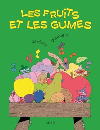 Les fruits et les gumes