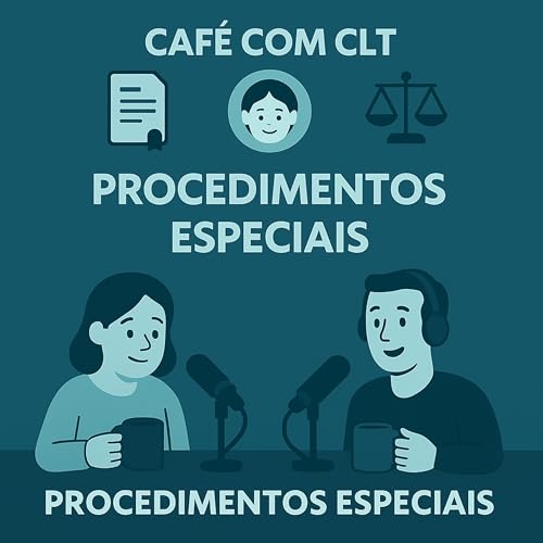 29A - PROCEDIMENTOS ESPECIAIS Podcast Por arte de portada