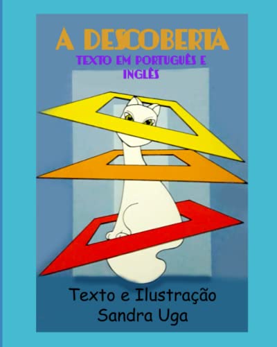 The Discovery - A Descoberta: Texto em Inglês e Português