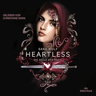 Die Seele der Magie: Heartless 3